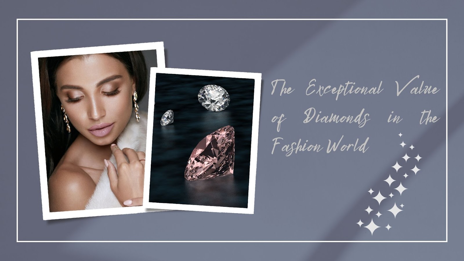 Value of Diamonds in the Fashion World
