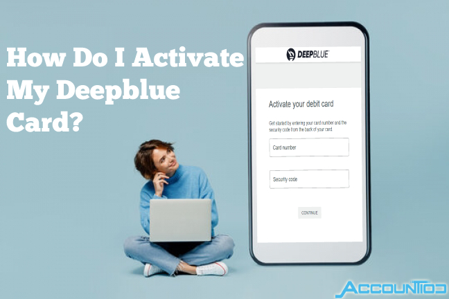 Deepbluedebit.com Activate Card