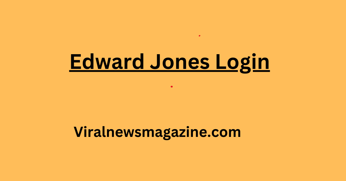 Edward Jones Login
