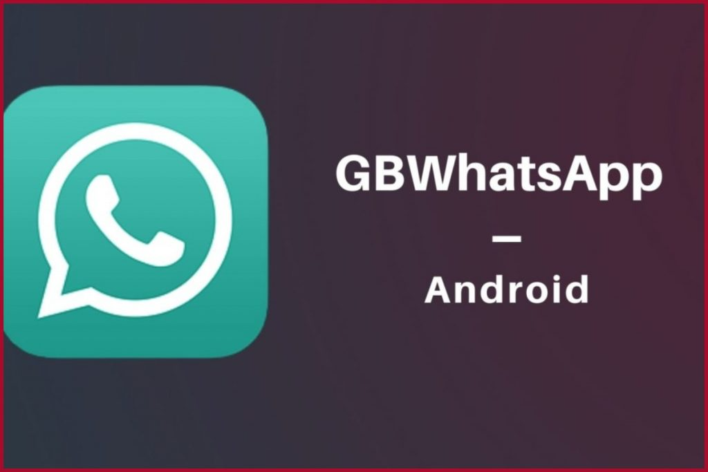GBWhatsApp Pro APK Download (Official) Latest Version (Updated)
