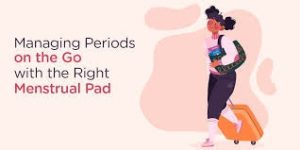 Why High Absorbency Sanitary Pads for Women Matter During Heavy Flow Days